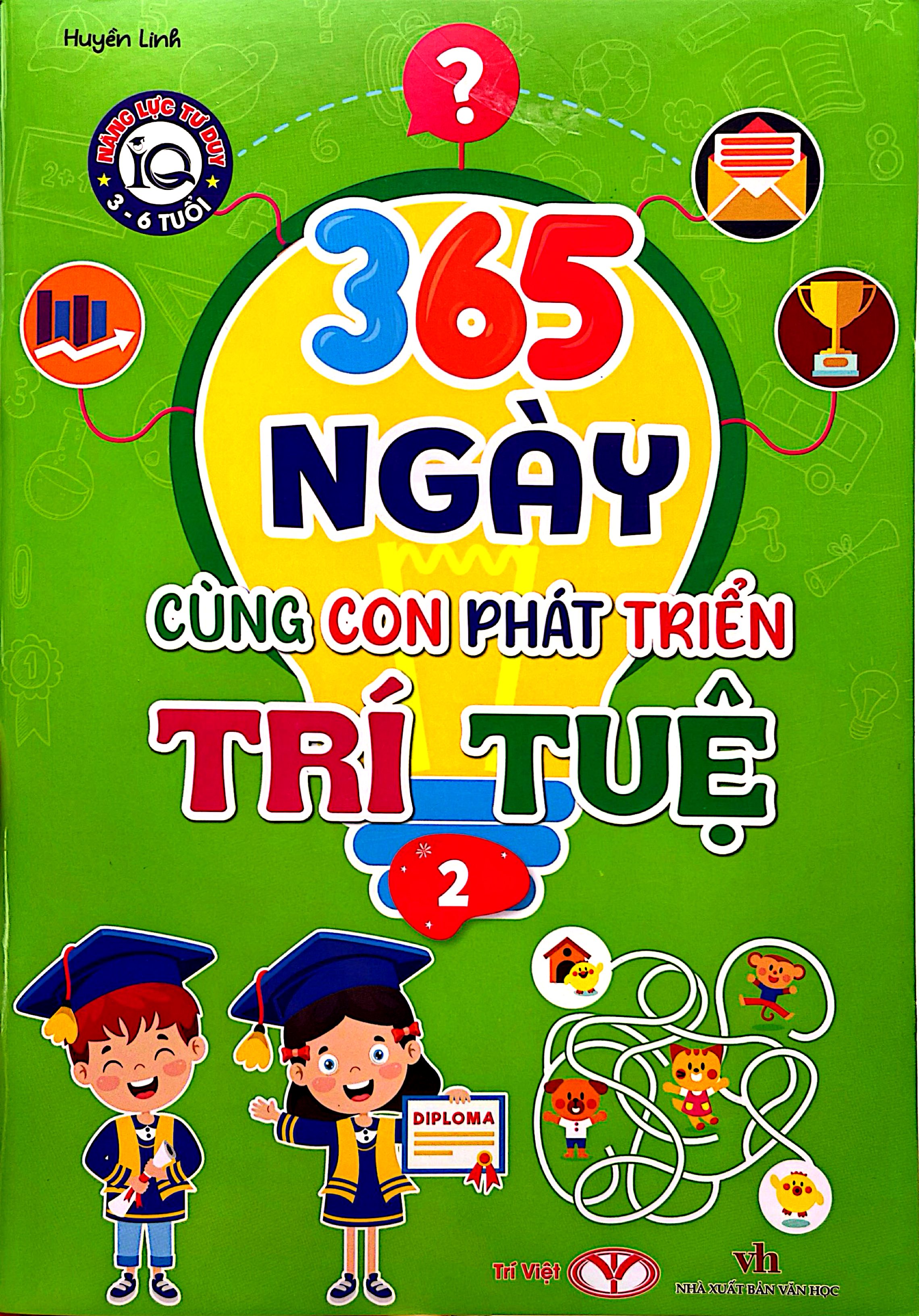 Bộ
						
										
										Năng Lực Tư Duy IQ 3-6 Tuổi - 365 Ngày Cùng Con Phát Triển Trí Tuệ - Tập 2