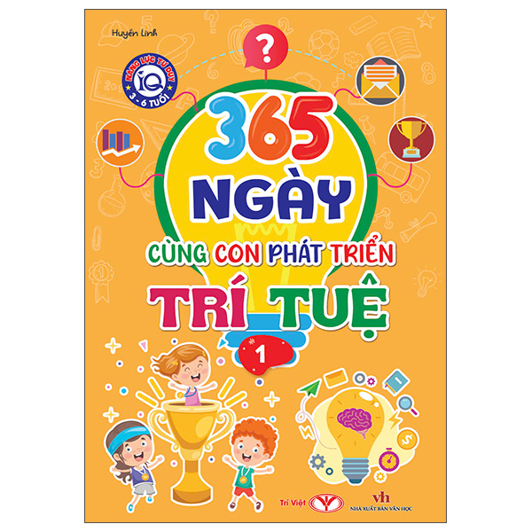 Bo
						
										
										Nang Luc Tu Duy IQ 3-6 Tuoi - 365 Ngay Cung Con Phat Trien Tri Tue - Tap 3