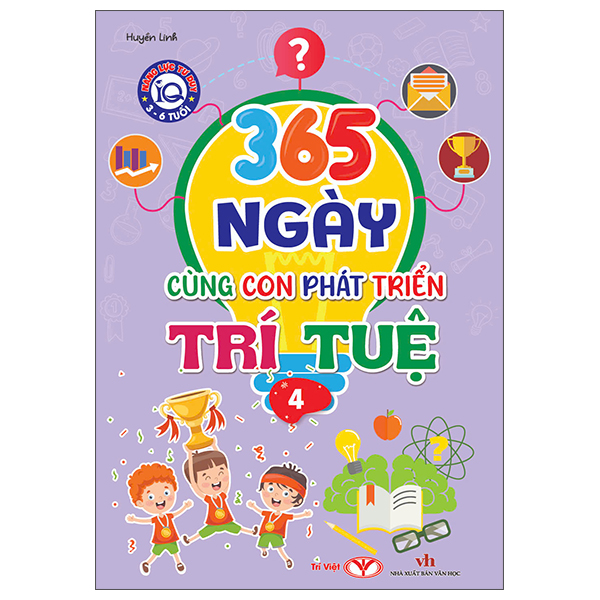 Bo
						
										
										Nang Luc Tu Duy IQ 3-6 Tuoi - 365 Ngay Cung Con Phat Trien Tri Tue - Tap 3