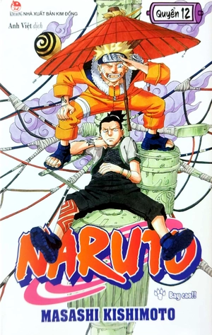 bộ naruto - tập 12 - bay cao!!! (tái bản 2022)