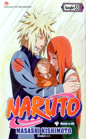bộ naruto - tập 53 - naruto ra đời (tái bản 2022)