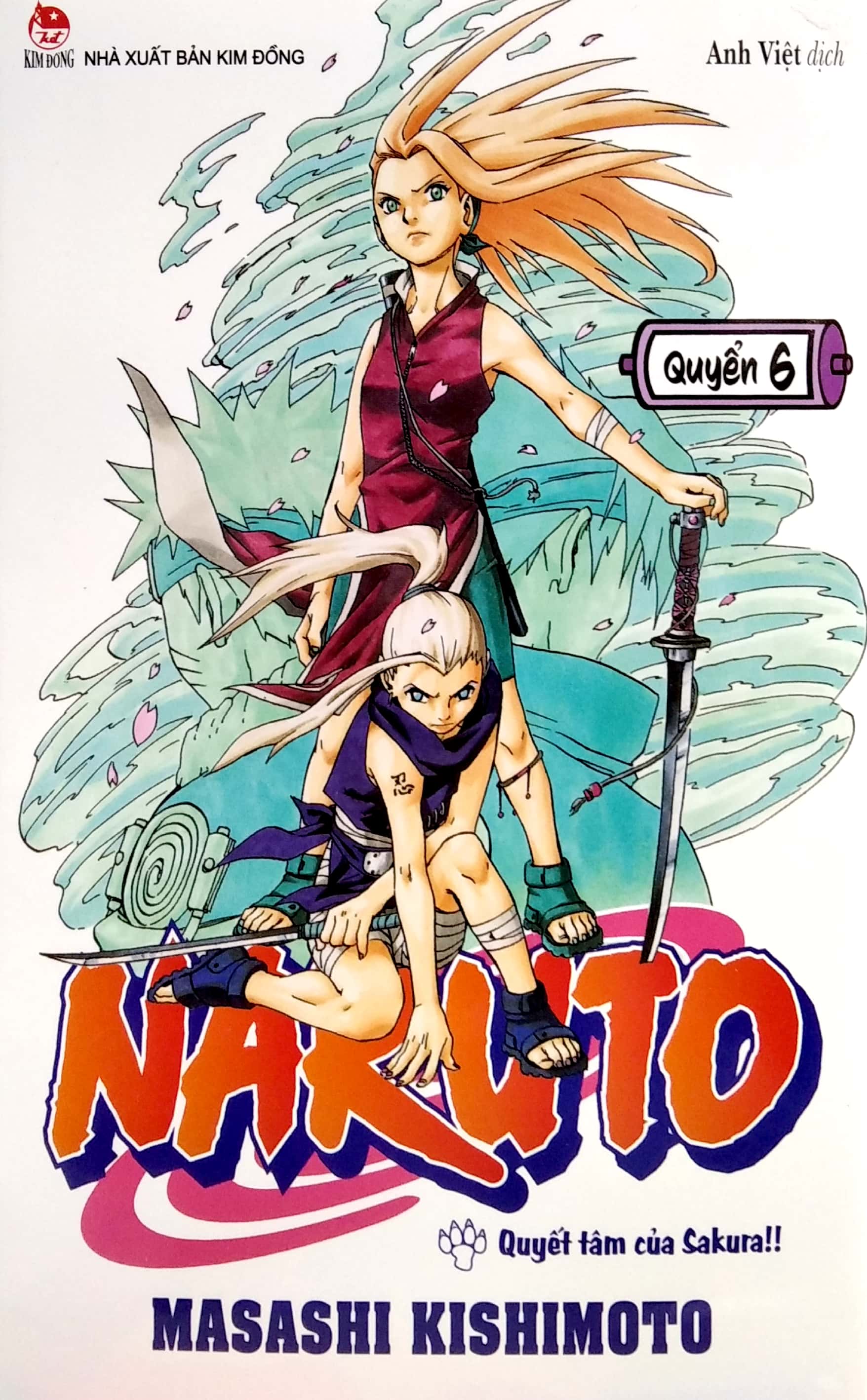 bộ naruto - tập 6 - quyết tâm của sakura!! (tái bản 2022)