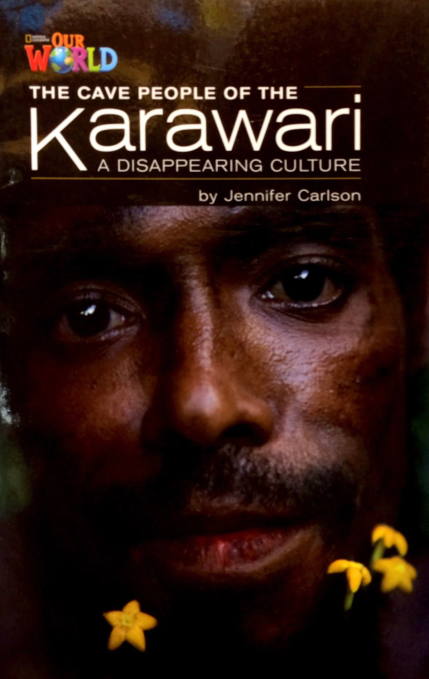 bộ national geographic learning - our world readers - level 5: the cave people of the karawari, a disappearing culture (american english)