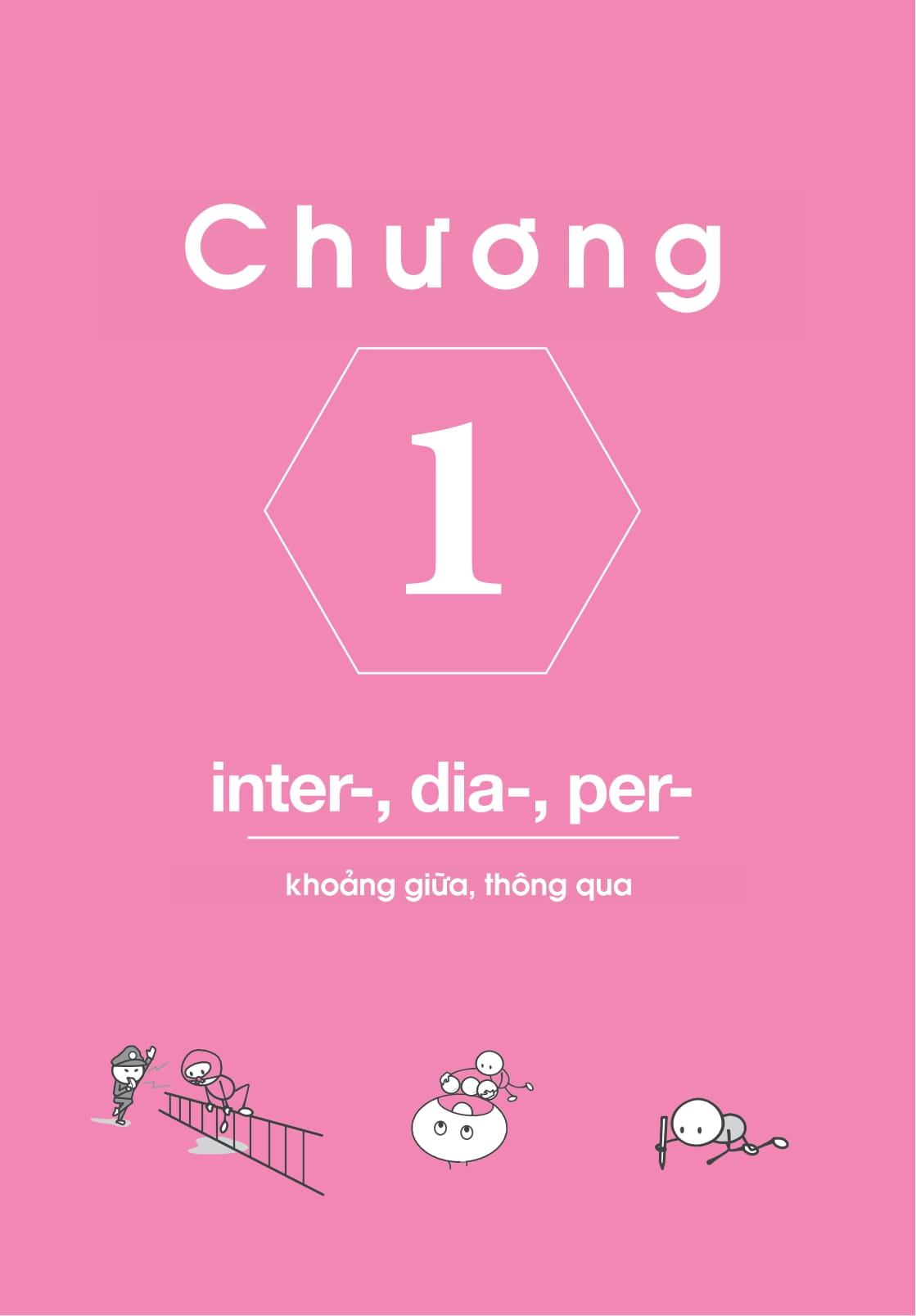 bộ nghiền từ vựng tiếng anh - học qua gốc từ bằng hình ảnh - gốc từ là bí quyết để ghi nhớ hàng nghìn từ vựng - quyển 2