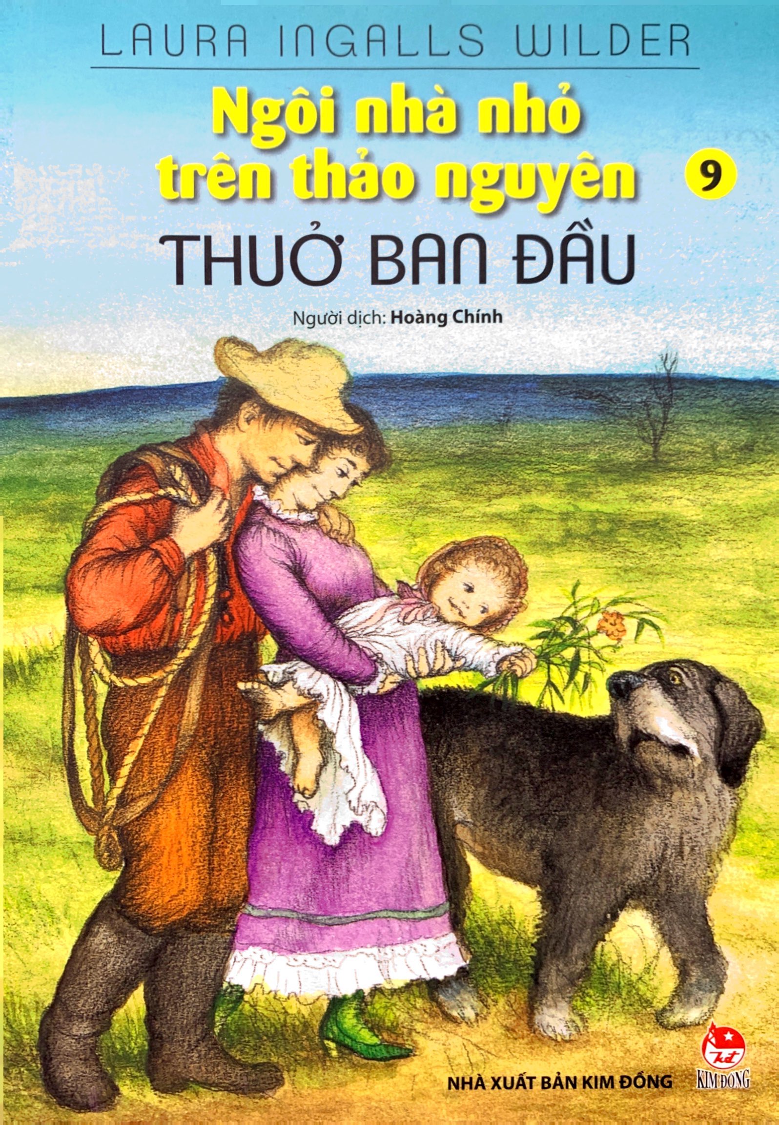 bộ ngôi nhà nhỏ trên thảo nguyên - tập 9 - thuở ban đầu (tái bản 2019)
