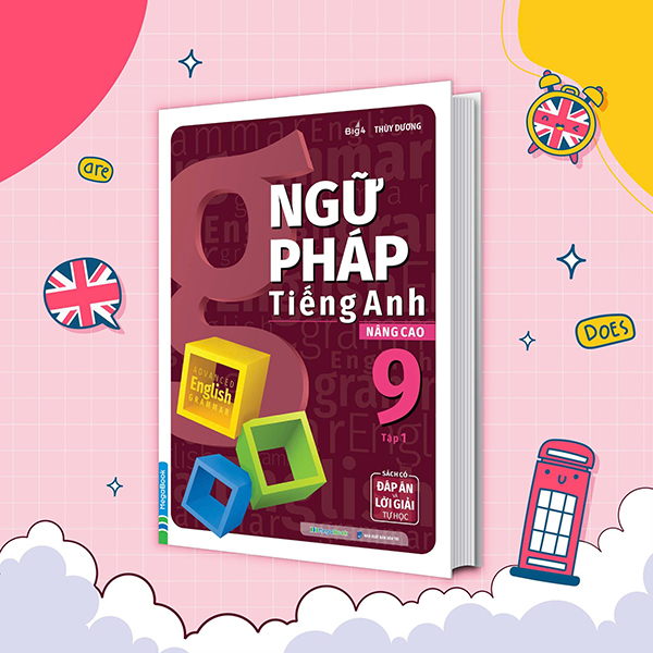 Bộ
						
										
										Ngữ Pháp Tiếng Anh Nâng Cao 9 - Tập 2