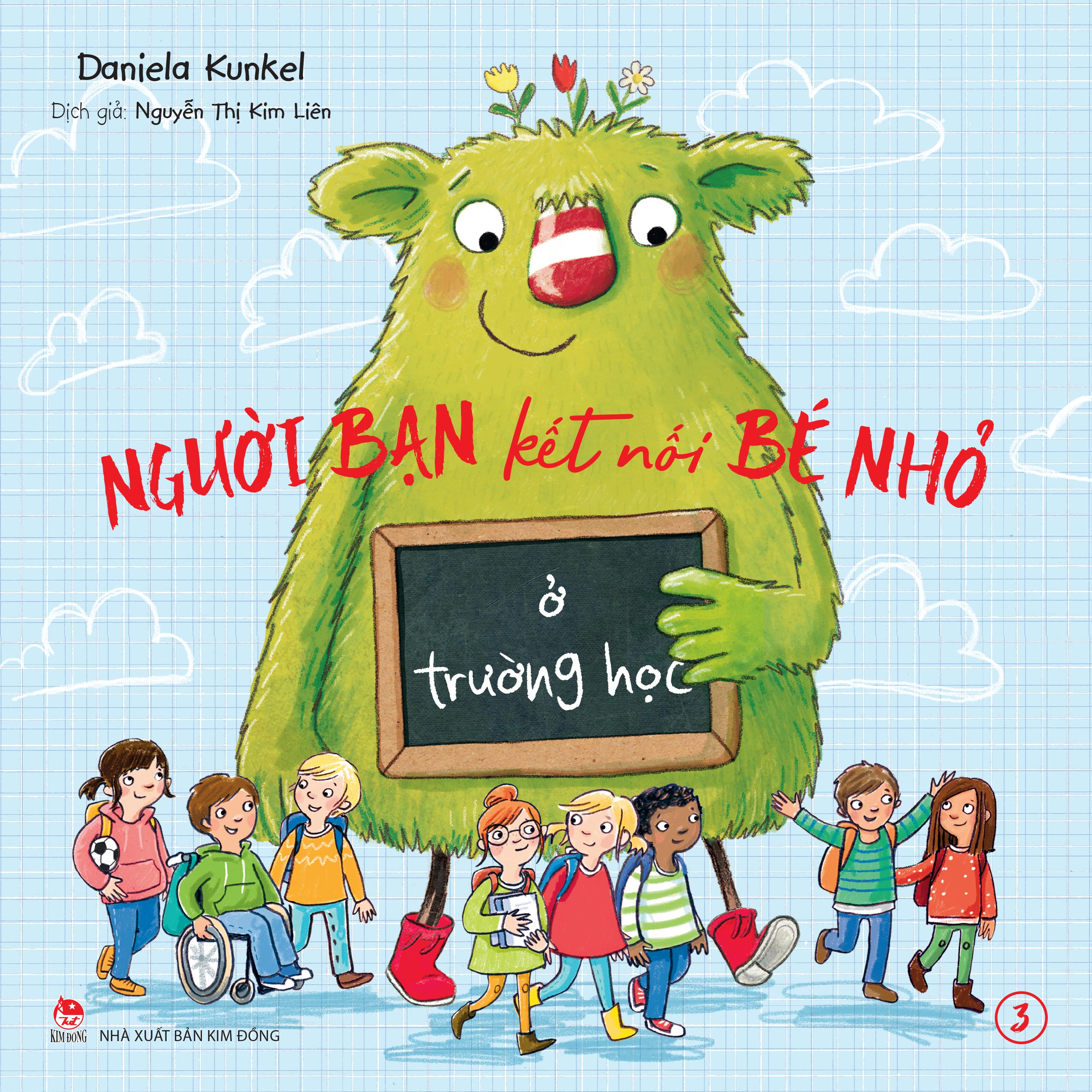Bo
						
										
										Nguoi Ban Ket Noi Be Nho - Tap 3 - O Truong Hoc
