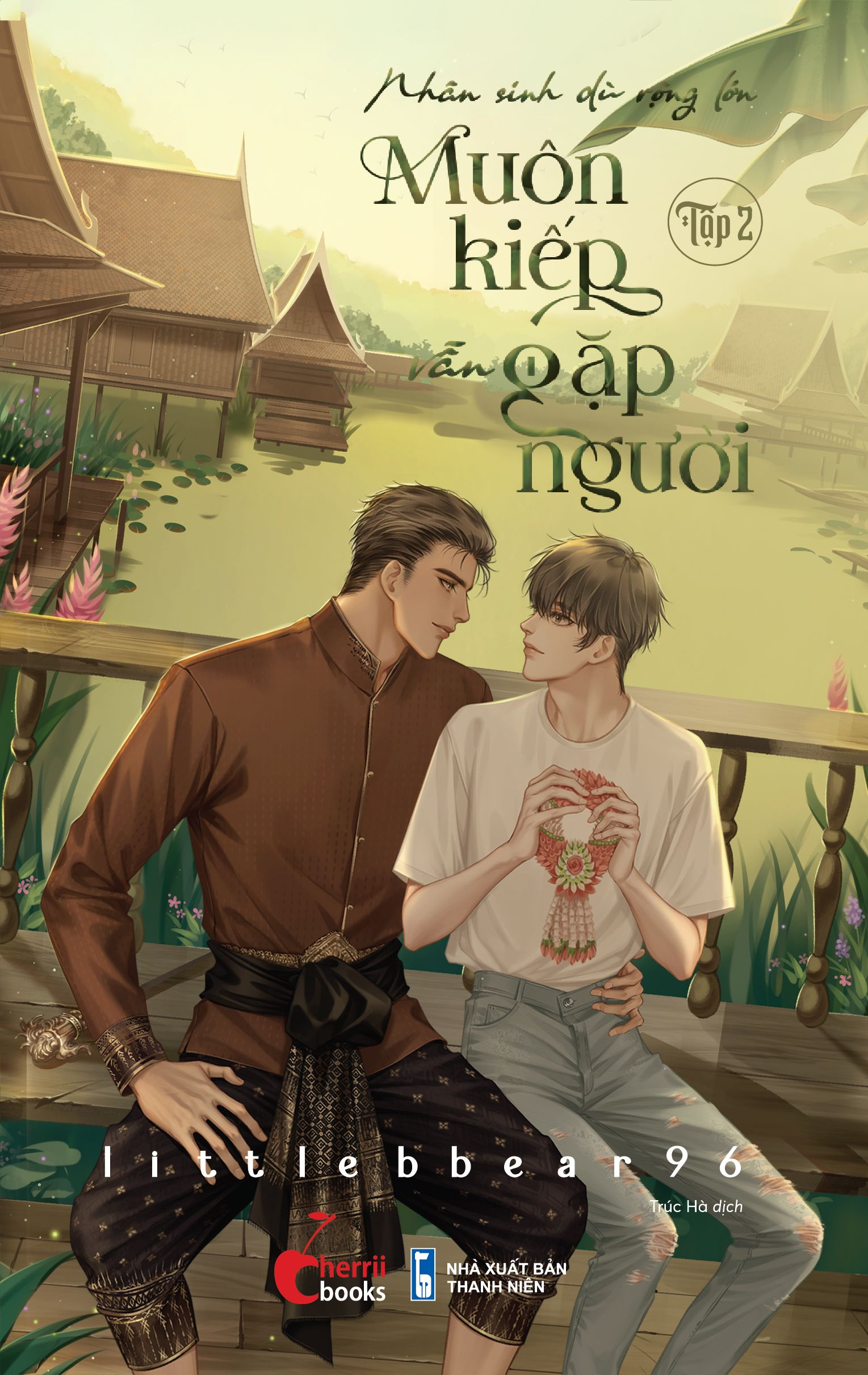 bộ nhân sinh dù rộng lớn - muôn kiếp vẫn gặp người - tập 2 - tặng kèm bookmark