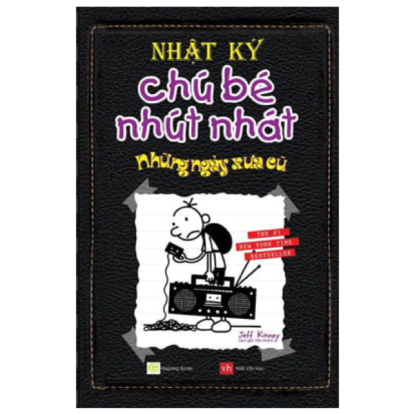 bộ nhật ký chú bé nhút nhát - tập 10: những ngày xưa cũ (tái bản)