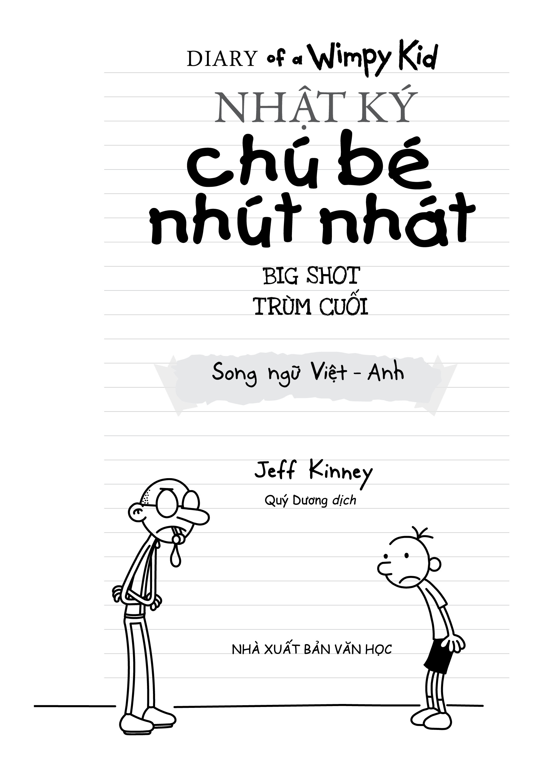 bộ nhật ký chú bé nhút nhát - tập 16: big shot - trùm cuối (song ngữ việt-anh)