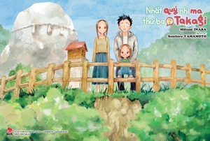 bộ nhất quỷ nhì ma, thứ ba (vẫn là) takagi - tập 14 - tặng kèm postcard (tái bản 2023)