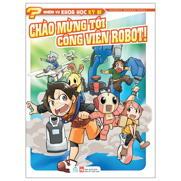 Bộ Nhiệm Vụ Khoa Học Kỳ Bí - Science Wonder Quest - Tập 10 - Nguy Hiểm! - Chinh Phục Thế Giới Động Vật Hoàng Dã - Ảnh 8