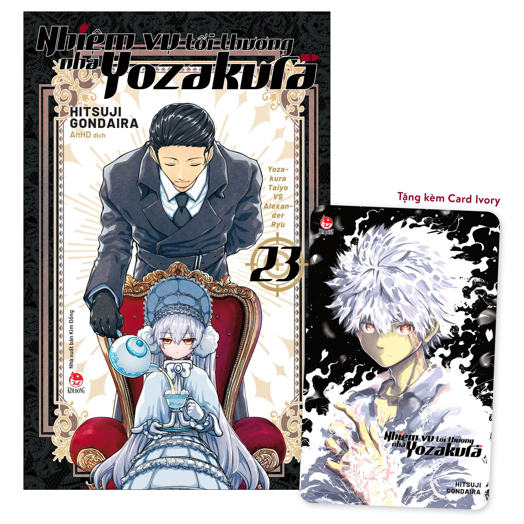 Bộ
						
										
										Nhiệm Vụ Tối Thượng Nhà Yozakura - Tập 23 - Yozakura Taiyo VS Alexander Ryu - Tặng Kèm Card Ivory