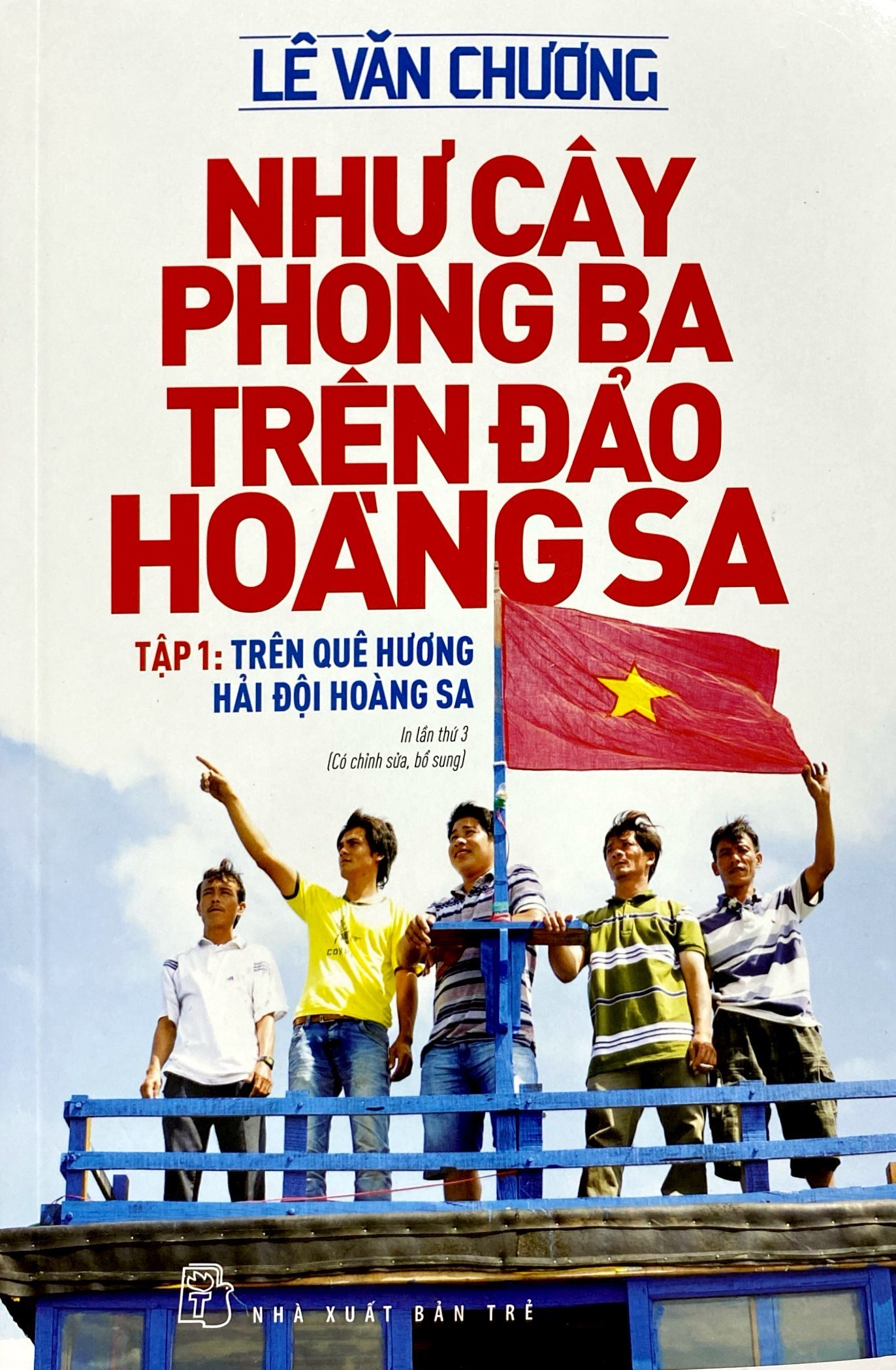 bộ như cây phong ba trên đảo hoàng sa - tập 1: trên quê hương hải đội hoàng sa (2022)
