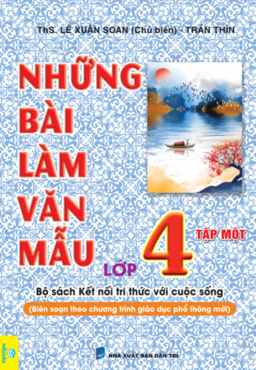 Bo
						
										
										Nhung Bai Lam Van Mau 4 - Tap 1 (Ket Noi)