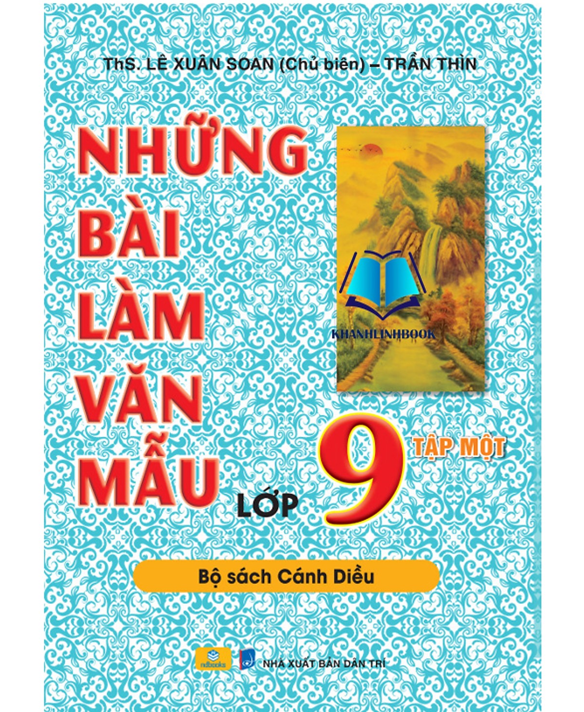 Bo
						
										
										Nhung Bai Lam Van Mau 9 - Tap 1 (Canh Dieu)