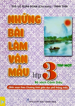 bộ những bài làm văn mẫu lớp 3 - tập 1 (bộ sách cánh diều)