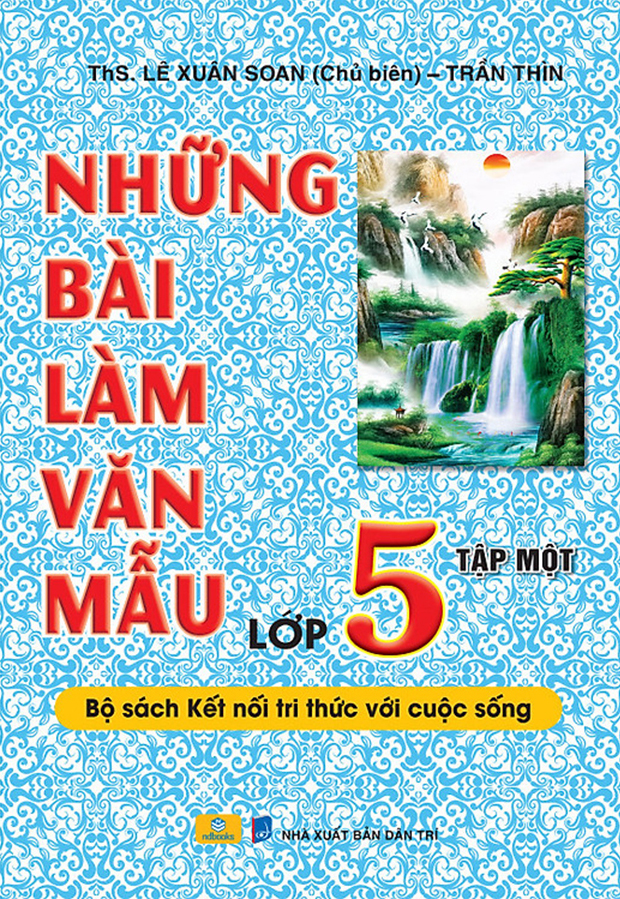 Bo
						
										
										Nhung Bai Lam Van Mau Lop 5 - Tap 1 (Ket Noi)