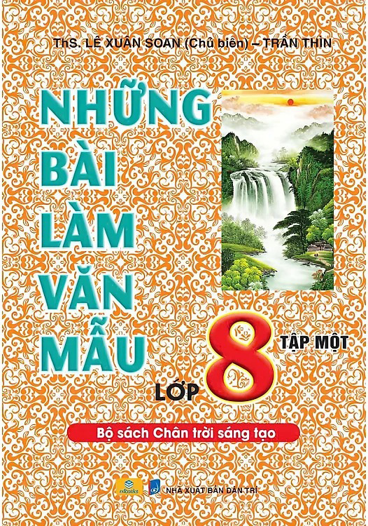 Bo
						
										
										Nhung Bai Lam Van Mau Lop 8 - Tap 1 (Chan Troi)