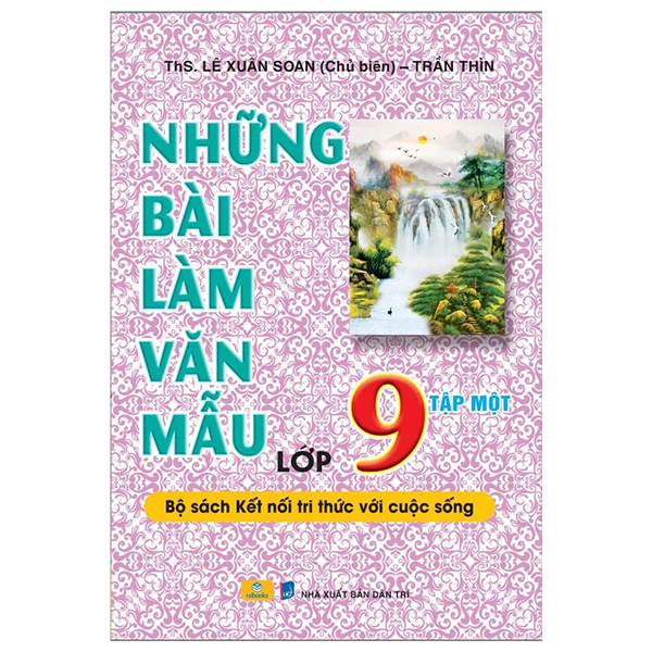 Bo
Nhung Bai Lam Van Mau Lop 9 - Tap 1 (Ket Noi)