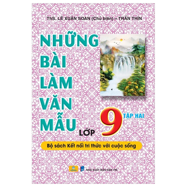 Bo
Nhung Bai Lam Van Mau Lop 9 - Tap 2 (Ket Noi)