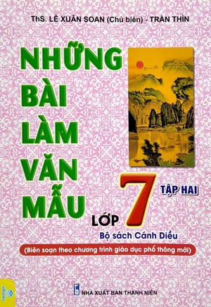 bộ những bài văn mẫu lớp 7 - tập 2 (bộ sách cánh diều)