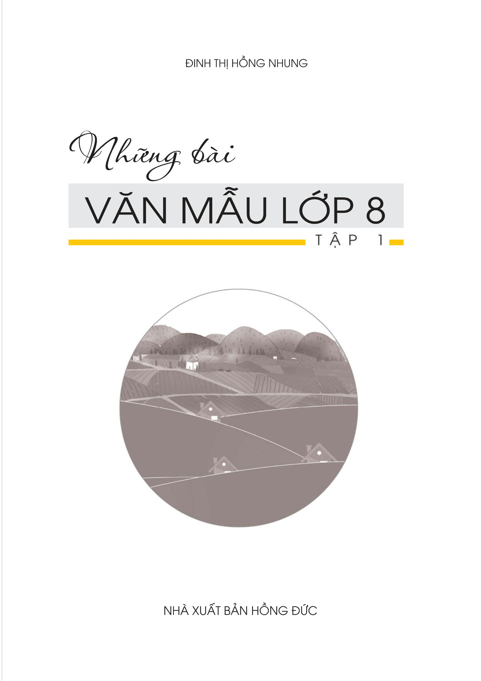 bộ những bài văn mẫu lớp 8 - tập 1