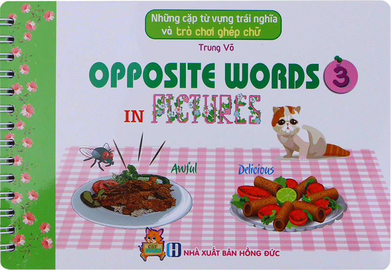 bộ những cặp từ vựng trái nghĩa và trò chơi ghép chữ - opposite words in pictures (tập 3)