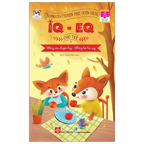 bộ những câu chuyện phát triển chỉ số iq-eq cho trẻ - tập 3 (tái bản)