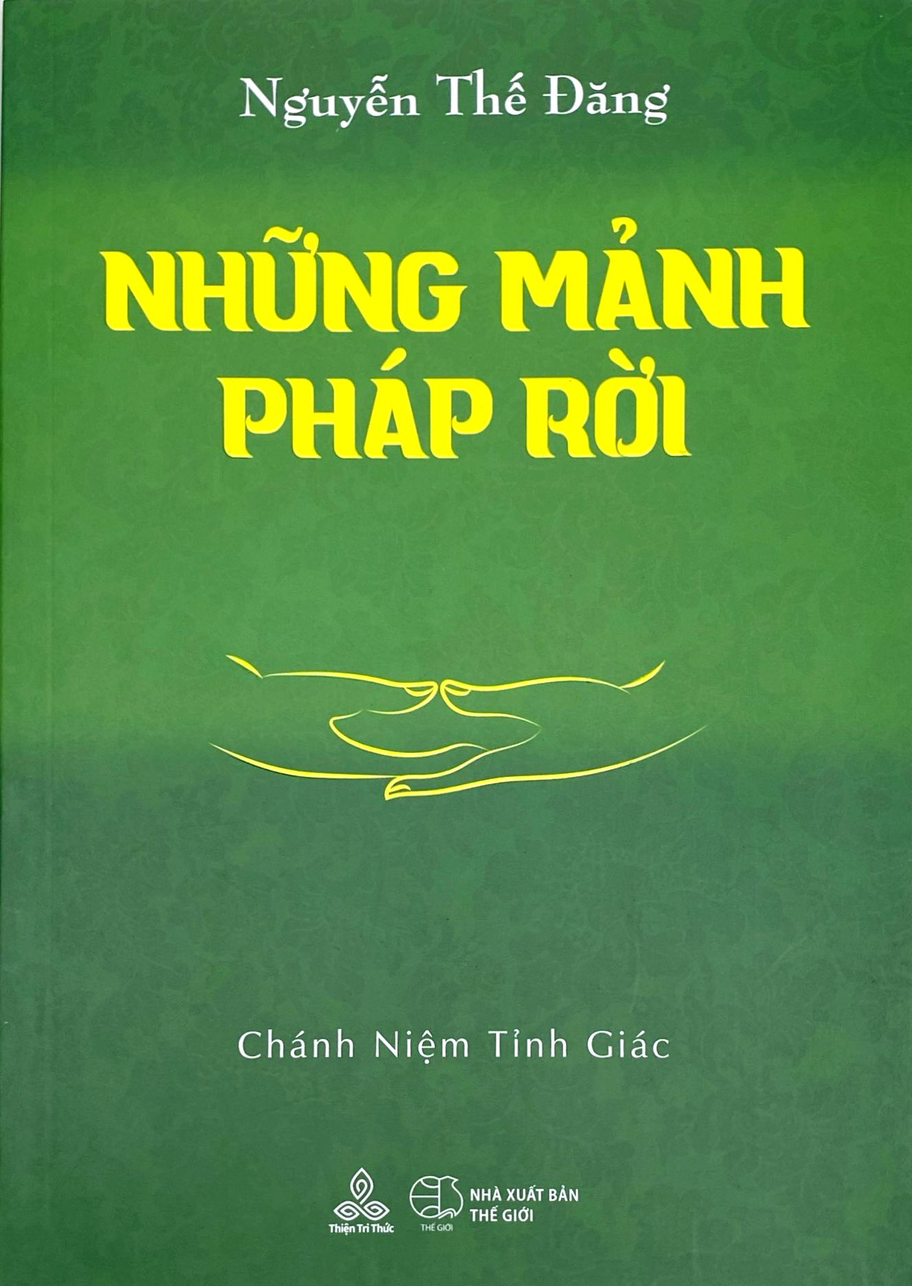 Bộ Những Mảnh Pháp Rời - Chánh Niệm Tỉnh Giác - Ảnh 2