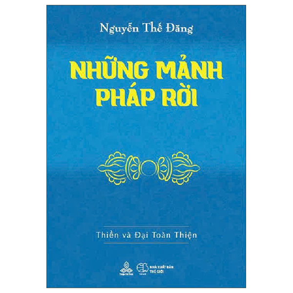 Bộ Những Mảnh Pháp Rời - Chánh Niệm Tỉnh Giác - Ảnh 8
