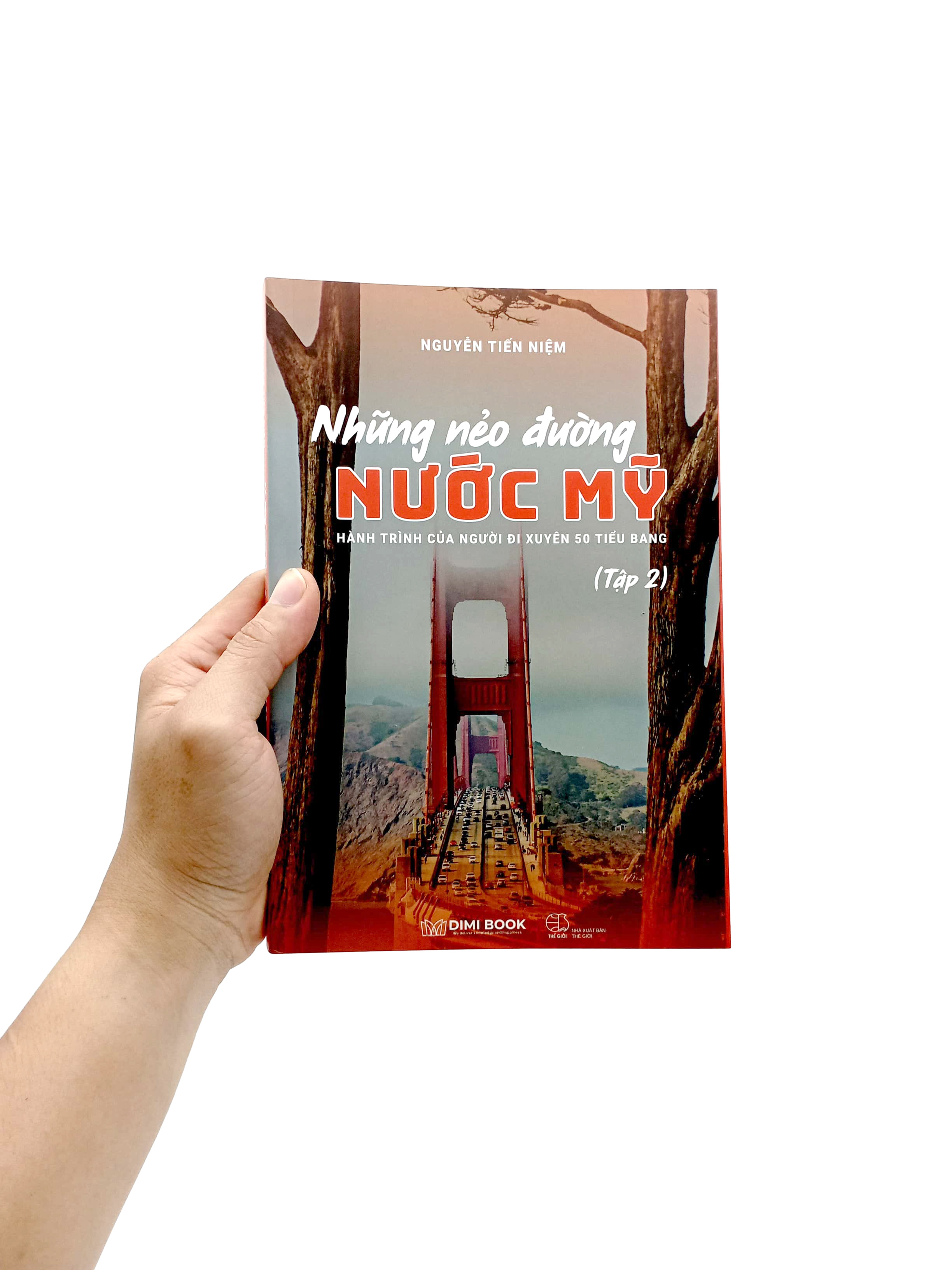 bộ những nẻo đường nước mỹ - hành trình của người đi xuyên 50 tiểu bang nước mỹ (tập 2)