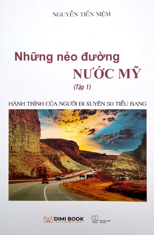 bộ những nẻo đường nước mỹ - tập 1: hành trình của người đi xuyên 50 tiểu bang