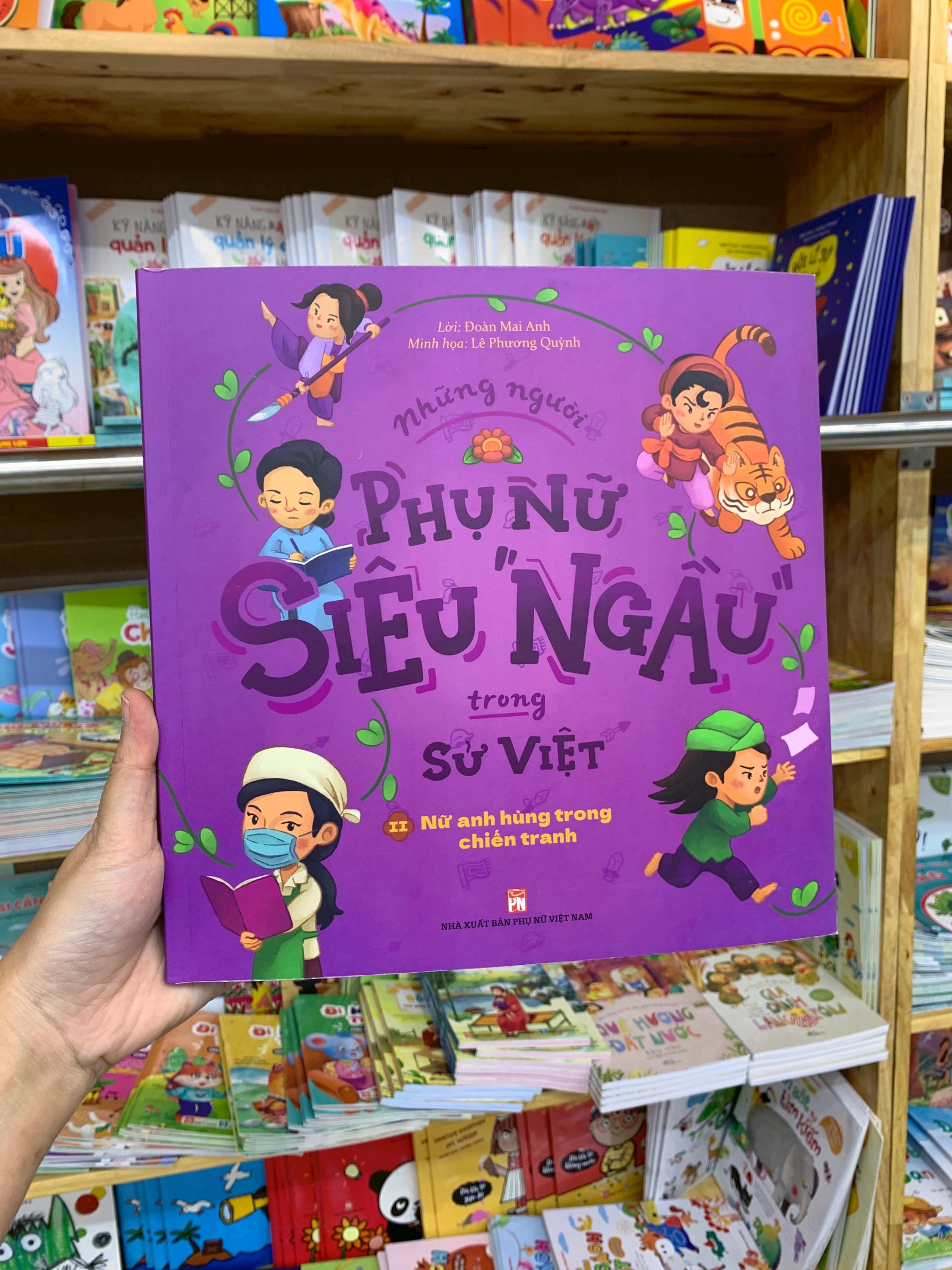 bộ những người phụ nữ siêu ngầu trong sử việt - tập 2 - nữ anh hùng trong chiến tranh