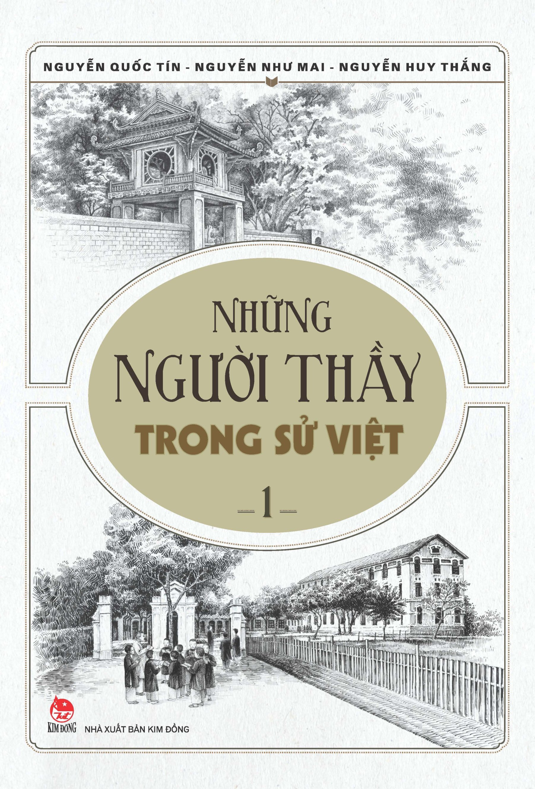 bộ những người thầy trong sử việt - tập 1 (tái bản 2023)