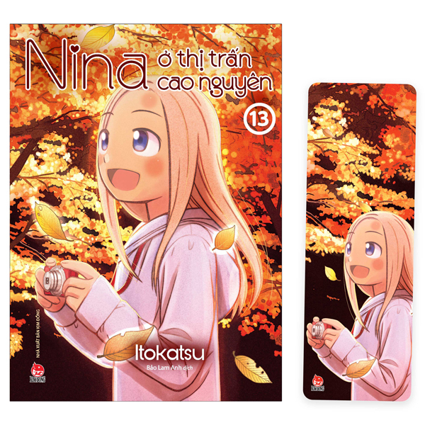 Bo
Nina O Thi Tran Cao Nguyen - Tap 13 - Tang Kem Bookmark