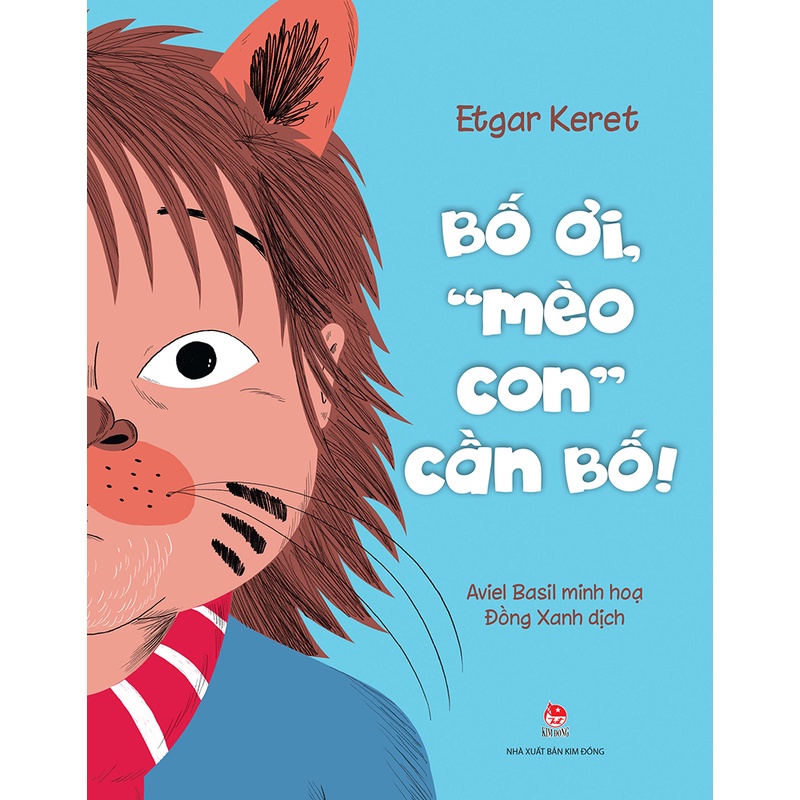 bố ơi, “mèo con” cần bố!