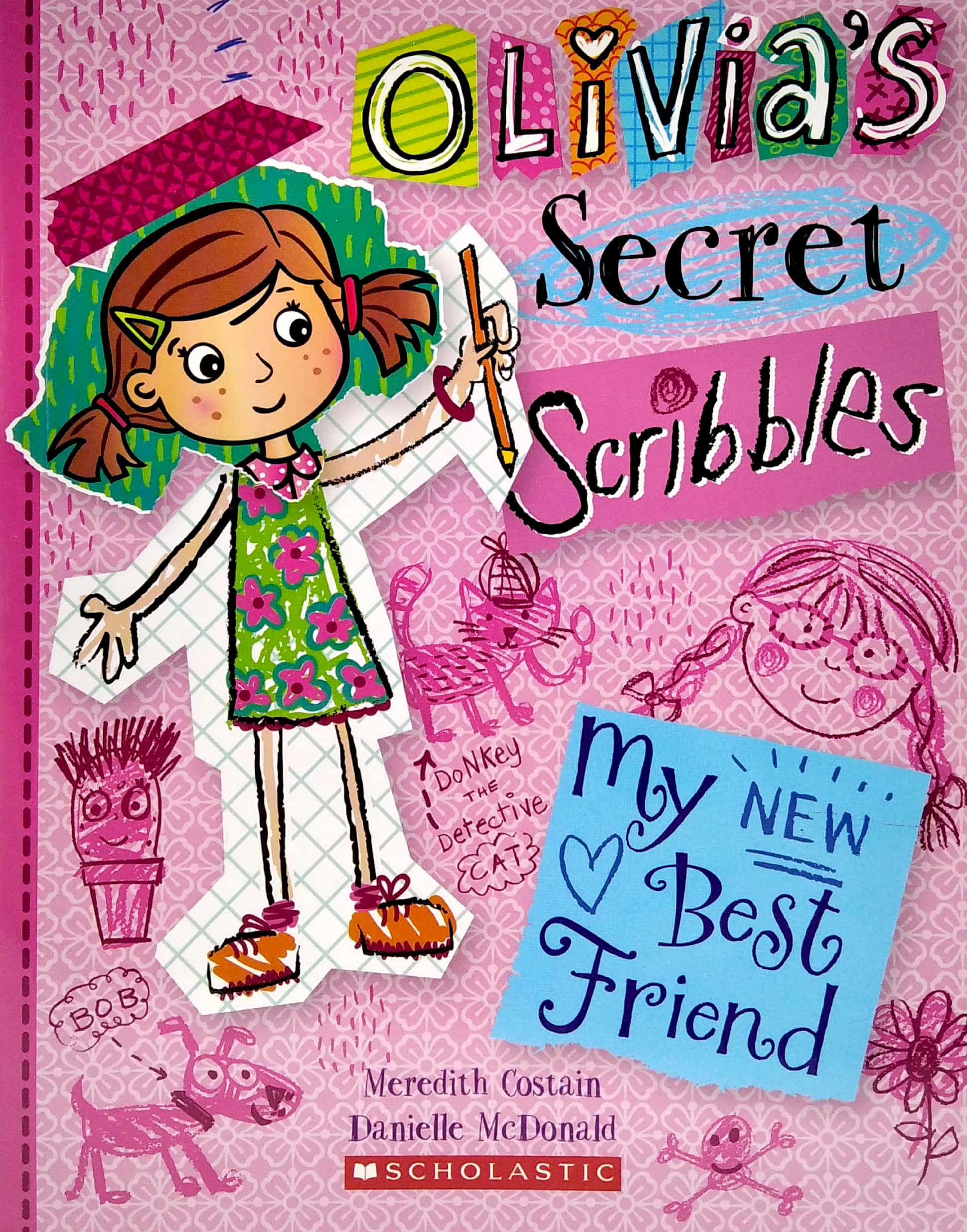 bộ olivia's secret scribbles #1: my new best friend