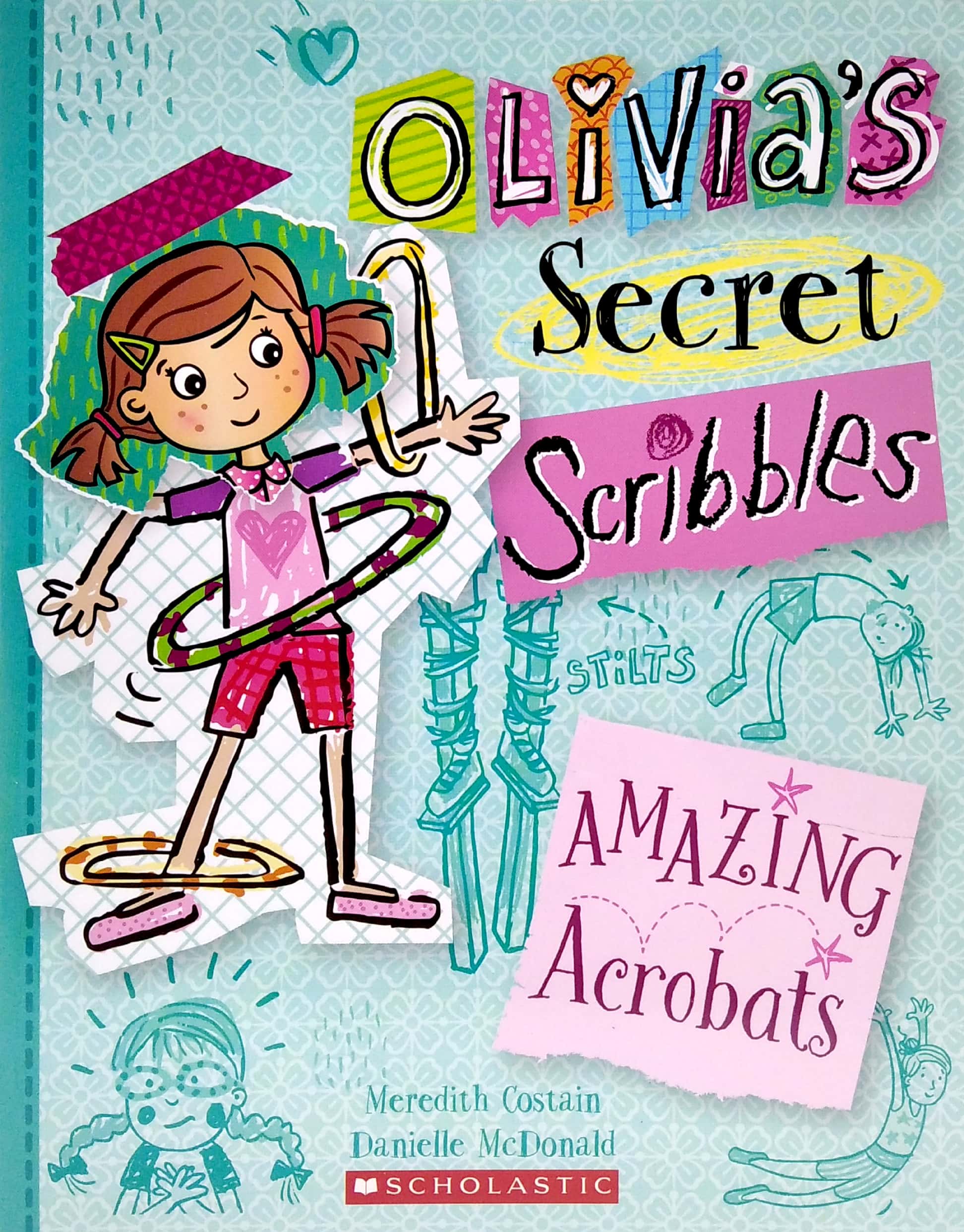 bộ olivia's secret scribbles #3: amazing acrobats!