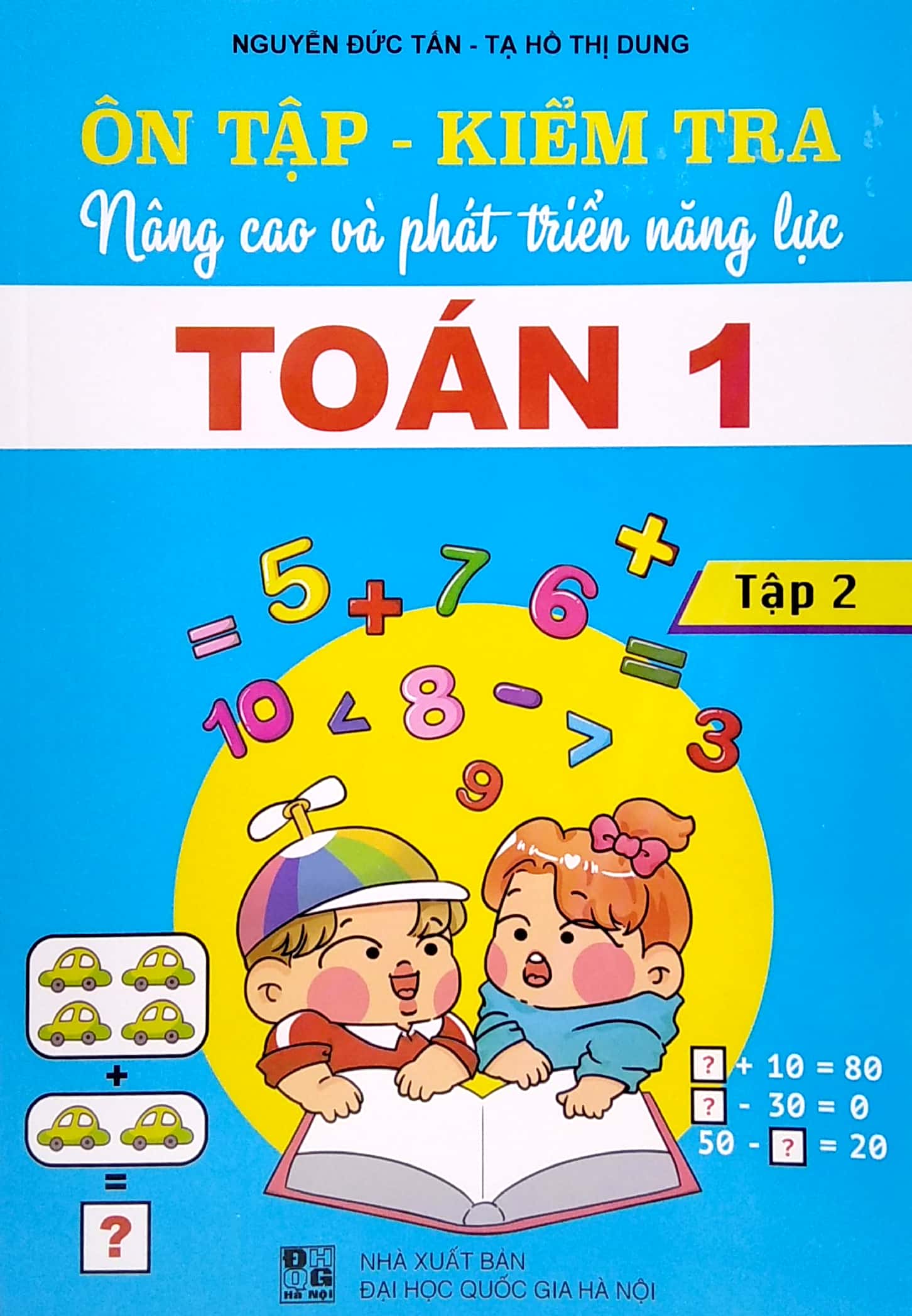 bộ ôn tập - kiểm tra nâng cao và phát triển năng lực toán 1 - tập 2