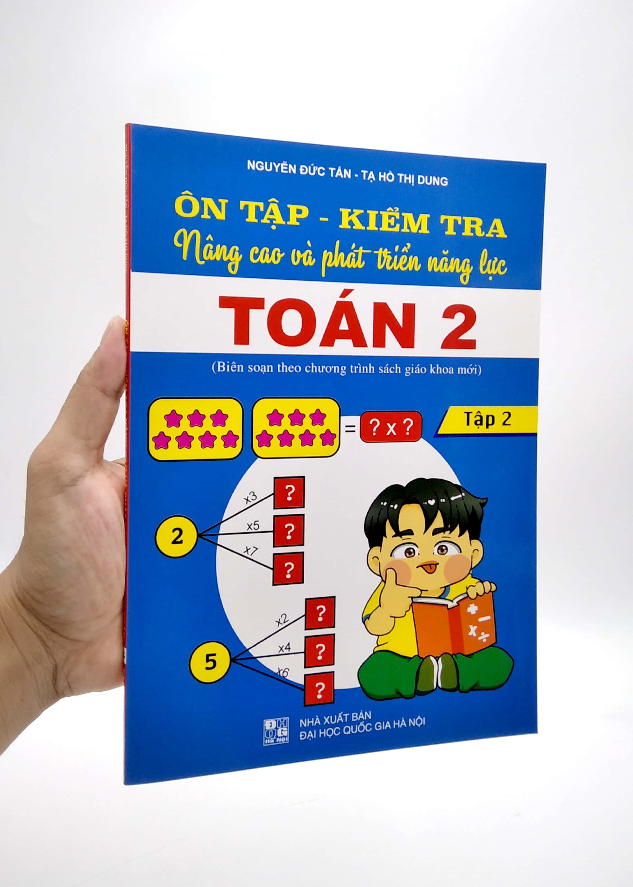 bộ ôn tập - kiểm tra nâng cao và phát triển năng lực toán 2 - tập 2 (biên soạn theo chương trình sách giáo khoa mới)