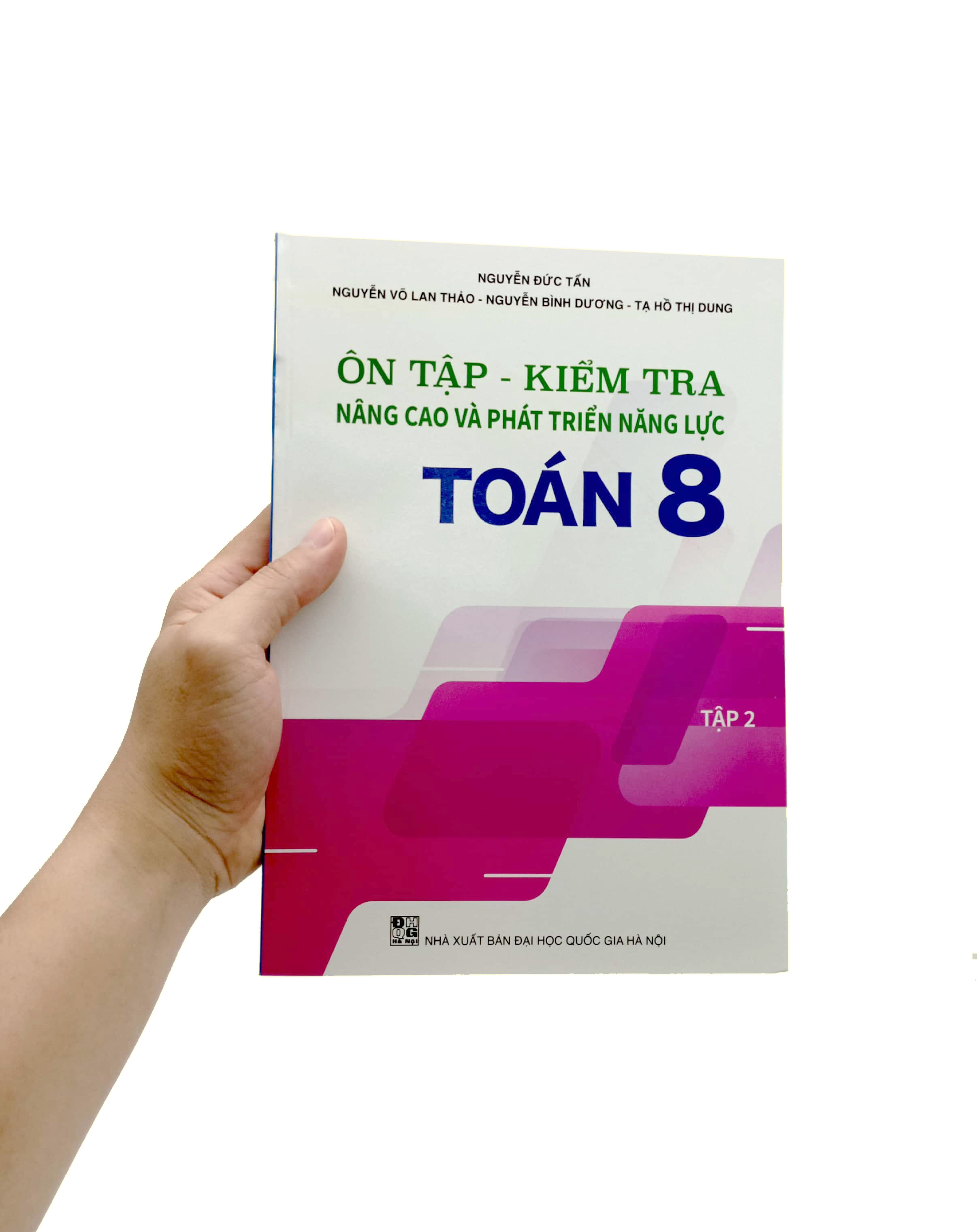 Bo
						
										
										On Tap - Kiem Tra Nang Cao Va Phat Trien Nang Luc Toan 8 - Tap 2