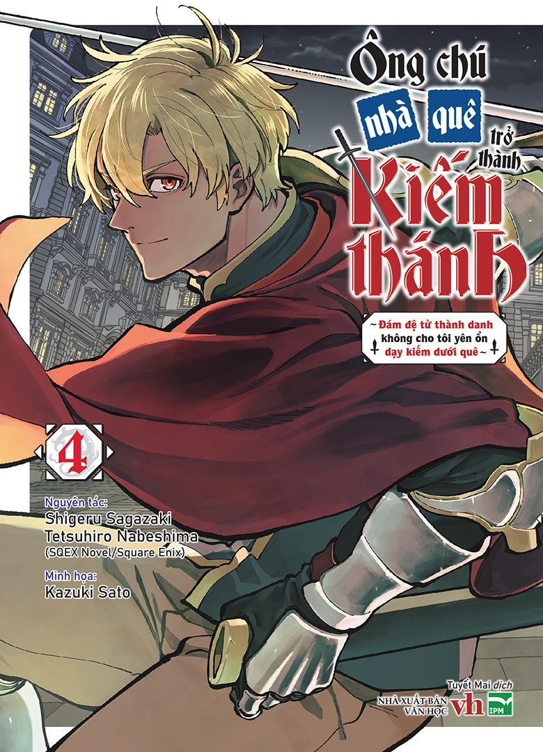Bộ
						
										
										Ông Chú Nhà Quê Trở Thành Kiếm Thánh - Đám Đệ Tử Thành Danh Không Cho Tôi Yên Ổn Dạy Kiếm Dưới Quê - Tập 4 - Bản Đặc Biệt - Tặng Kèm Character Card + Bìa Áo Hai Mặt