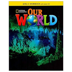 bộ our world british english level 5: workbook with audio cd