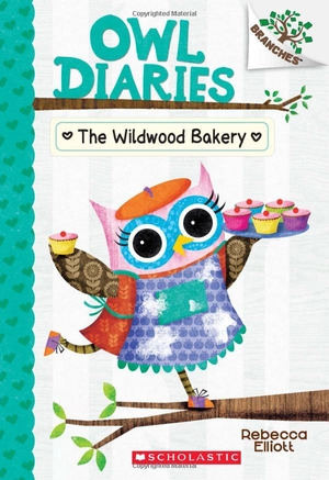 bộ owl diaries #7: the wildwood bakery