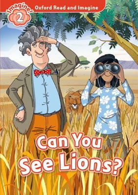 bộ oxford read and imagine: level 2: can you see lions