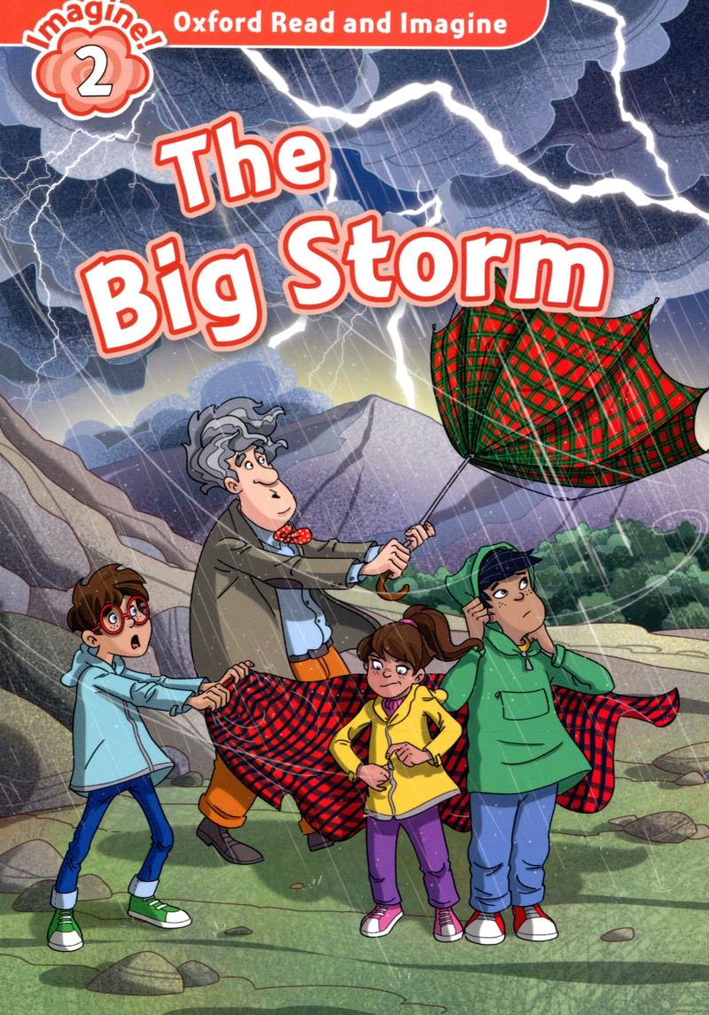 bộ oxford read and imagine: level 2: the big storm