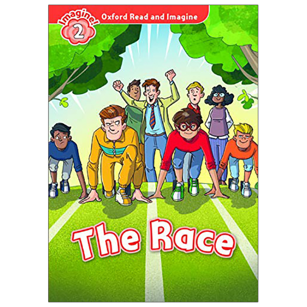 bộ oxford read and imagine: level 2: the race