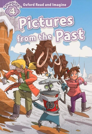 bộ oxford read and imagine: level 4: pictures from the past