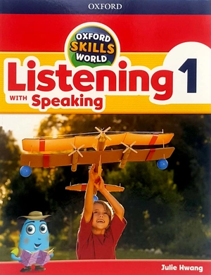 bộ oxford skills world: level 1: listening with speaking student book